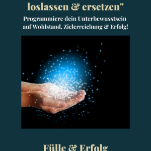 Kartenset "Fülle & Erfolg - Negative Glaubenssätze loslassen & ersetzen"